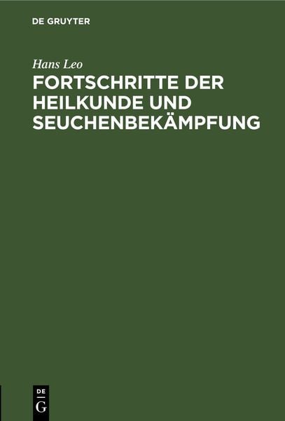 Produktbild: Fortschritte der Heilkunde und Seuchenbek&auml;mpfung