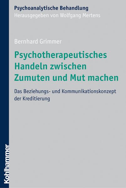 Produktbild: Psychotherapeutisches Handeln zwischen Zumuten und Mut machen