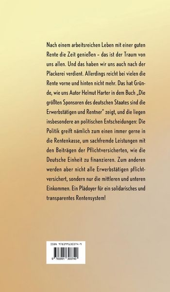 Produktbild: Die gr&ouml;&szlig;ten Sponsoren des Deutschen Staates sind die Erwerbst&auml;tigen und Rentner