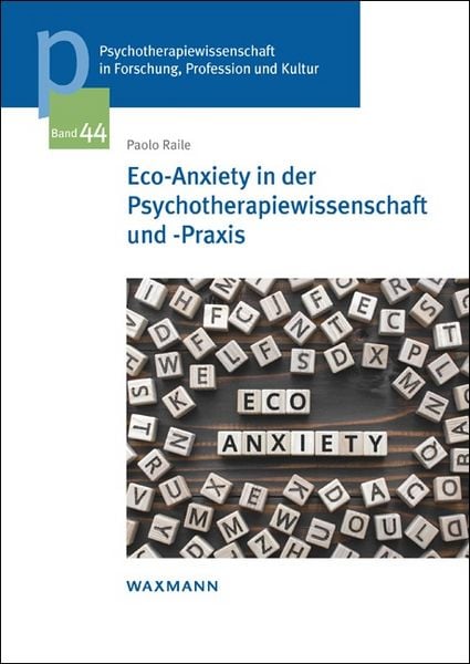 Produktbild: Eco-Anxiety in der Psychotherapiewissenschaft und -Praxis