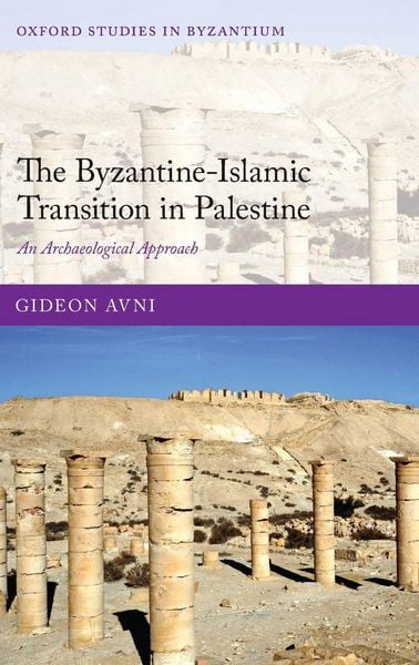 Produktbild: The Byzantine-Islamic Transition in Palestine