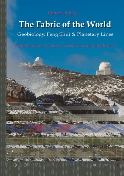 Produktbild: The Fabric of the World - Geobiology, Feng Shui & Planetary Lines