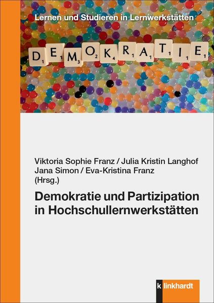 Produktbild: Demokratie und Partizipation in Hochschullernwerkst&auml;tten