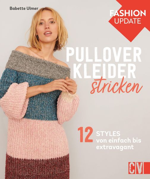 Produktbild: Fashion Update: Pullover-Kleider stricken