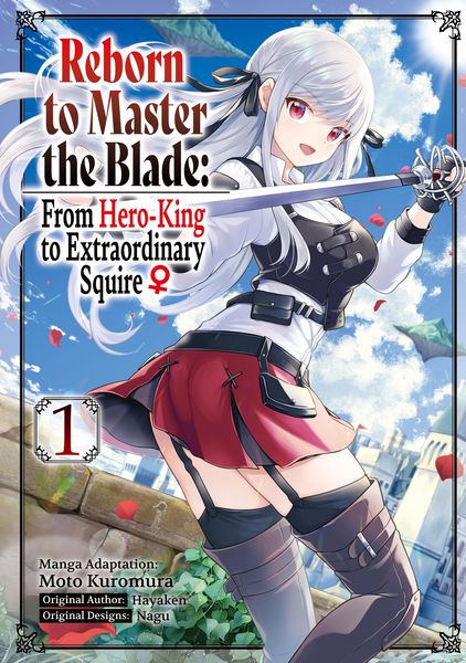 Produktbild: Reborn to Master the Blade: From Hero-King to Extraordinary Squire &iquest; (Manga) Volume 1