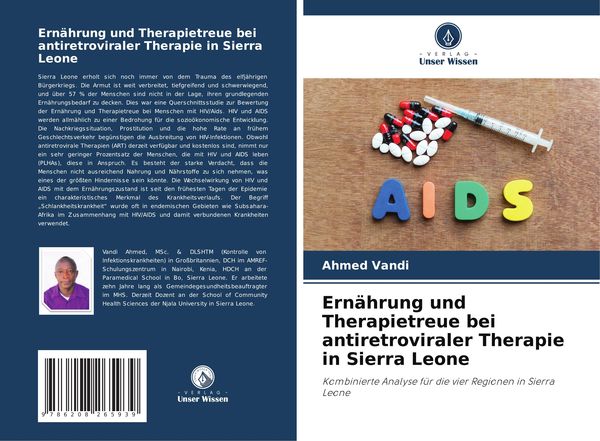 Ernährung und Therapietreue bei antiretroviraler Therapie in Sierra Leone, Taschenbuch von Ahmed Vandi, Verlag Unser Wissen, 9786208265939