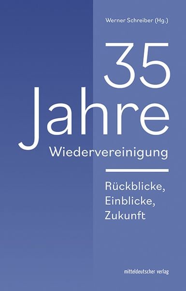 Produktbild: 35 Jahre Wiedervereinigung