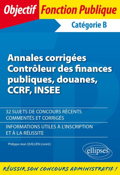 Produktbild: Annales corrig&eacute;es - Contr&ocirc;leur des finances publiques, douanes, CCRF, INSEE