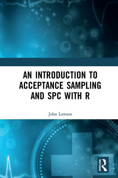 Produktbild: An Introduction to Acceptance Sampling and SPC with R