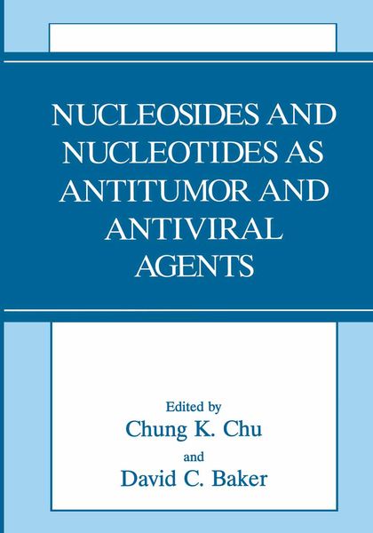 Produktbild: Nucleosides and Nucleotides as Antitumor and Antiviral Agents