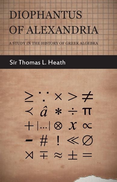 Produktbild: Diophantus of Alexandria - A Study in the History of Greek Algebra