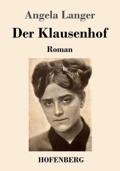 Der Klausenhof, Taschenbuch von Angela Langer, Hofenberg, 9783743735392