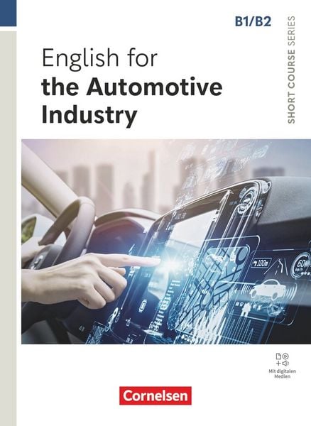 Produktbild: Short Course Series B1/B2. English for the Automotive Industry - Coursebook with Online Audio Files incl. E-Book