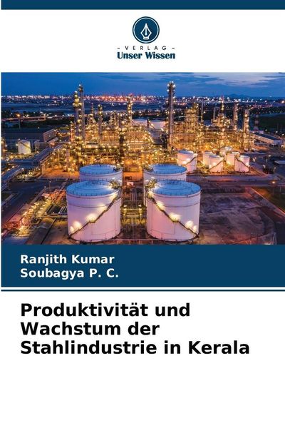 Produktbild: Produktivit&auml;t und Wachstum der Stahlindustrie in Kerala