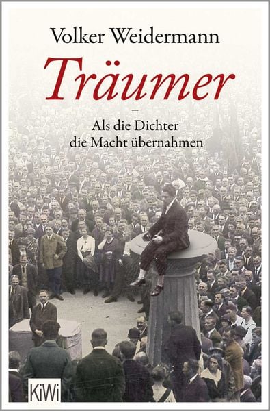 Produktbild: Tr&auml;umer - Als die Dichter die Macht &uuml;bernahmen