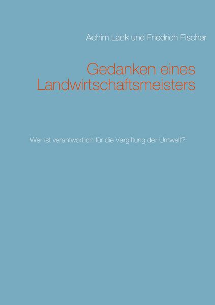 Produktbild: Gedanken eines Landwirtschaftsmeisters