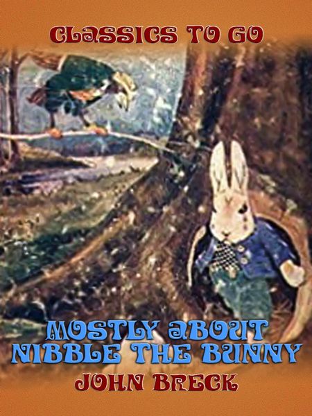 Produktbild: Mostly About Nibble the Bunny