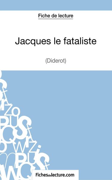 Produktbild: Jacques le fataliste de Diderot (Fiche de lecture)