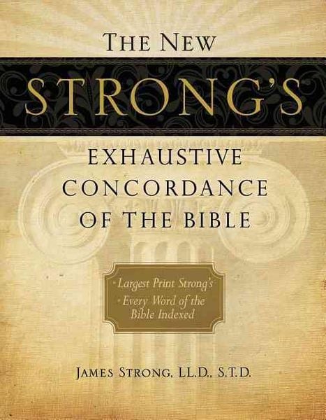 Produktbild: The New Strong's Exhaustive Concordance of the Bible