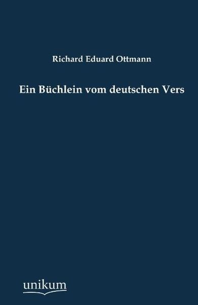 Produktbild: Ottmann, R: B&uuml;chlein vom deutschen Vers
