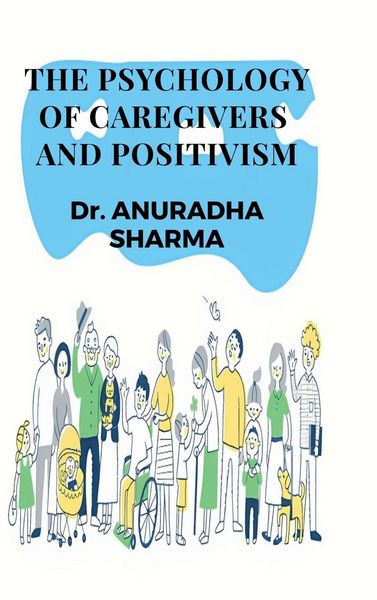 Produktbild: The Psychology of Caregivers and Positivism