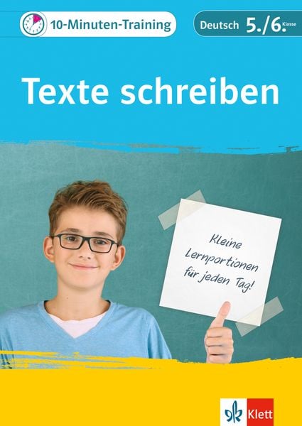 10-Minuten-Training Texte schreiben. Deutsch 5./6. Klasse