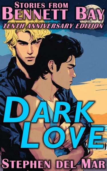 Produktbild: Dark Love (Stories from Bennett Bay, #1)