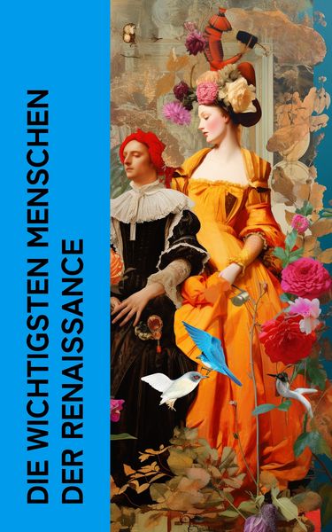 Produktbild: Die wichtigsten Menschen der Renaissance