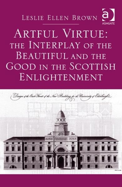 Produktbild: Brown, L: Artful Virtue: The Interplay of the Beautiful and