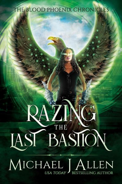 Produktbild: Razing the Last Bastion (Blood Phoenix Chronicles, #5)