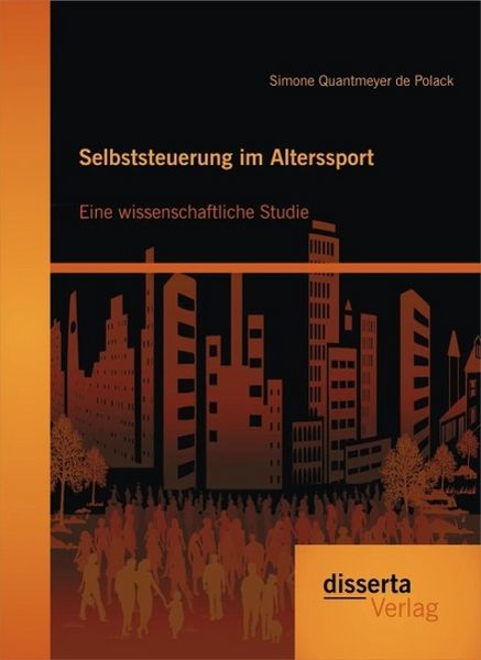 Produktbild: Selbststeuerung im Alterssport: Eine wissenschaftliche Studie