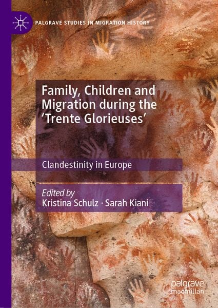 Produktbild: Family, Children and Migration during the 'Trente Glorieuses'