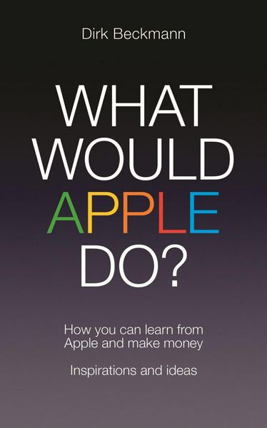 Produktbild: What Would Apple Do?