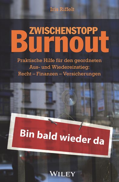 Zwischenstopp Burnout, Taschenbuch von Iris Riffelt, Wiley-VCH, 978-3-527-50909-6