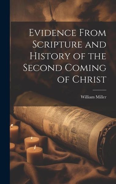 Produktbild: Evidence From Scripture and History of the Second Coming of Christ