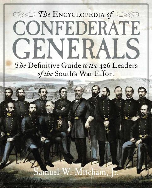 Produktbild: The Encyclopedia of Confederate Generals