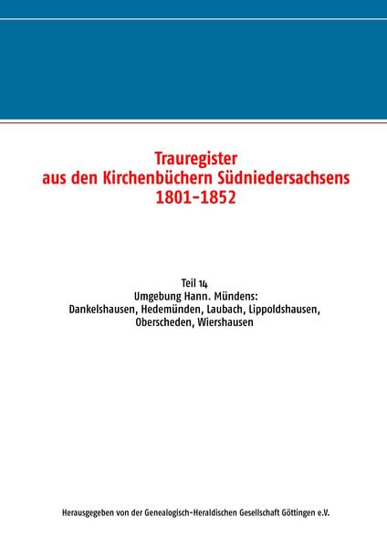 Trauregister aus den Kirchenbüchern Südniedersachsens 1801-1852, Taschenbuch von , BoD – Books on Demand, 9783739225128