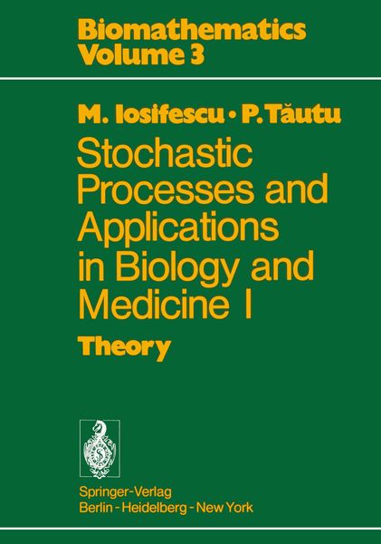 Produktbild: Stochastic processes and applications in biology and medicine I