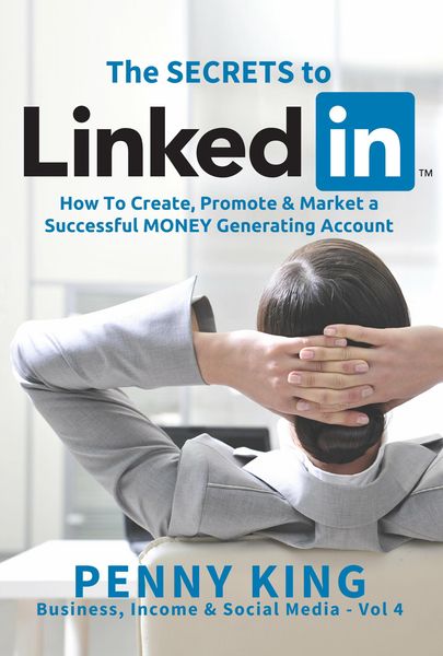 Produktbild: Personal Branding: The SECRETS to LinkedIn: How To Create, Promote and Market a Successful MONEY Generating Account (Business, Income & Social Media)