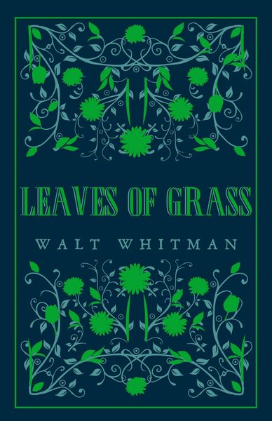 Leaves of Grass, Taschenbuch von Walt Whitman, Alma Books Ltd., 978-1-84749-755-0