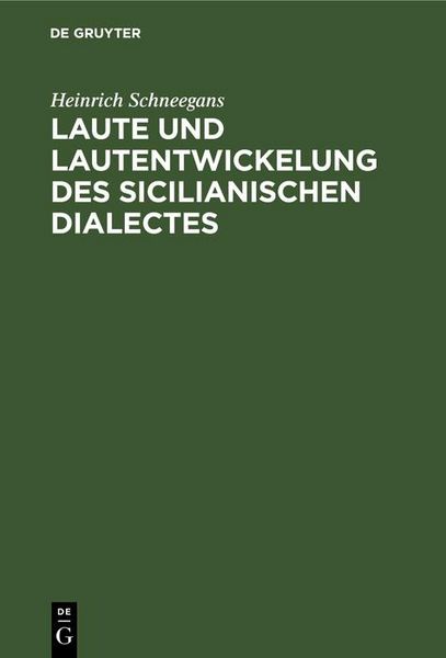 Produktbild: Laute und Lautentwickelung des sicilianischen Dialectes