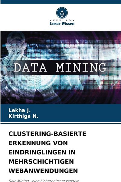 Produktbild: Clustering-Basierte Erkennung von Eindringlingen in Mehrschichtigen Webanwendungen