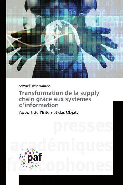 Produktbild: Transformation de la supply chain gr&acirc;ce aux syst&egrave;mes d'information