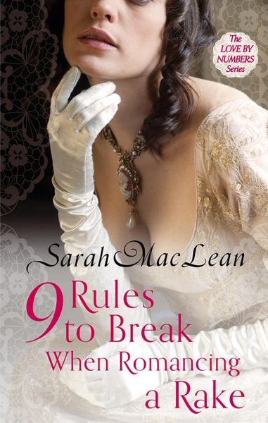 Produktbild: Nine Rules to Break When Romancing a Rake