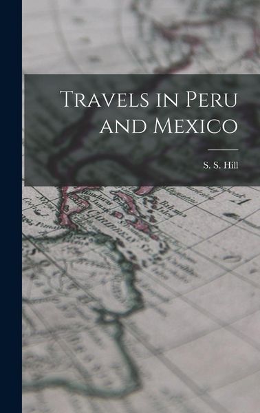 Produktbild: Travels in Peru and Mexico