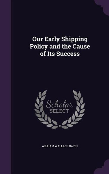 Produktbild: Our Early Shipping Policy and the Cause of Its Success