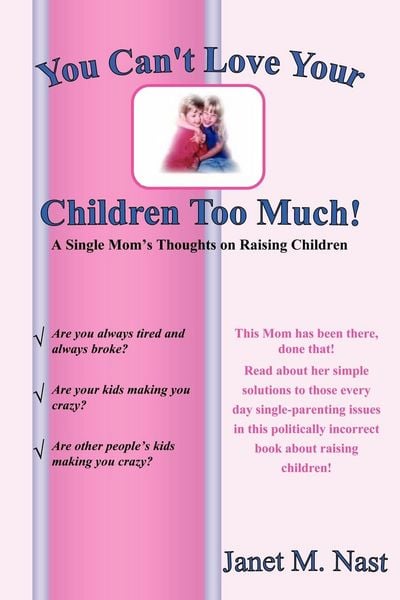 Produktbild: You Can't Love Your Children Too Much