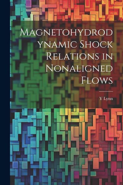 Produktbild: Magnetohydrodynamic Shock Relations in Nonaligned Flows