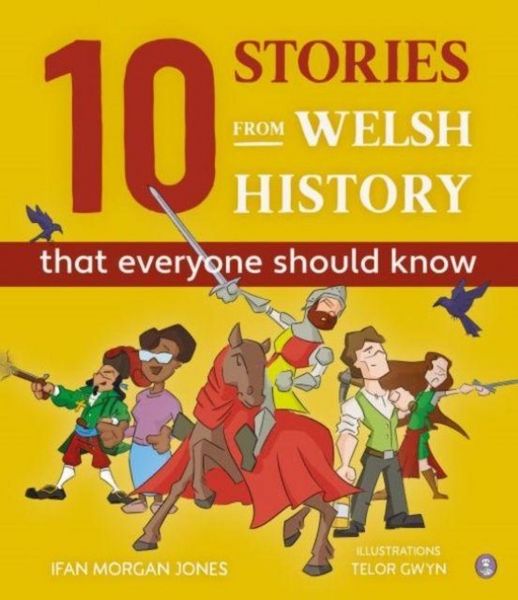 Produktbild: 10 Stories from Welsh History (That Everyone Should Know)