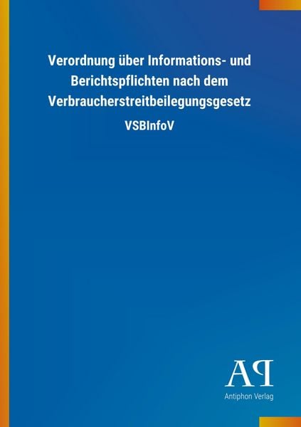 Produktbild: Verordnung &uuml;ber Informations- und Berichtspflichten nach dem